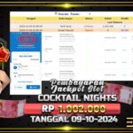 BUKTI JACKPOT SLOT COCKTAIL NIGHTS TERPERCAYA DI INDONESIA TGL 09-10-2024